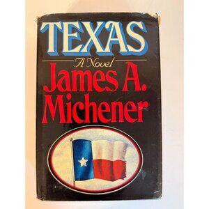 TexasA Novel by James A Michener 1985 Hardcover 1st Edition 1st Print